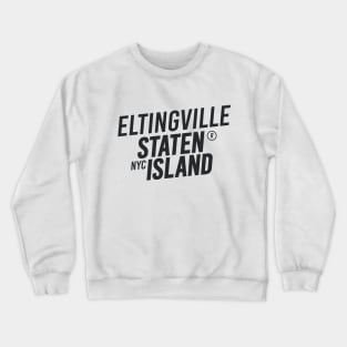 Eltingville, Staten Island - Modern Cursive Minimal Design - New York Crewneck Sweatshirt